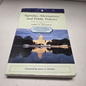Agendas Alternatives And Public Policies Updated Second Edition John W Kingdon